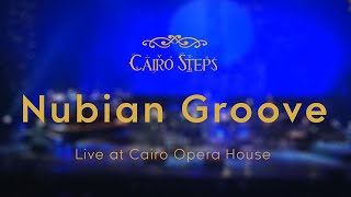 Nubian Groove - Cairo Steps