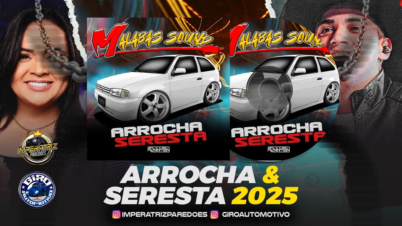 ARROCHA E SERESTA - MALABAS SOUND 2025 - RENNATIN DJ