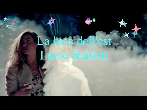 La luce dell'Est / Lucio Battisti