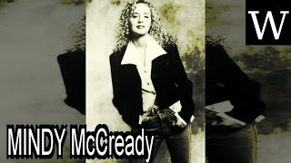 MINDY McCready - WikiVidi Documentary Profile