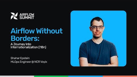 Airflow Without Borders: A Journey into Internationalization (i18n)