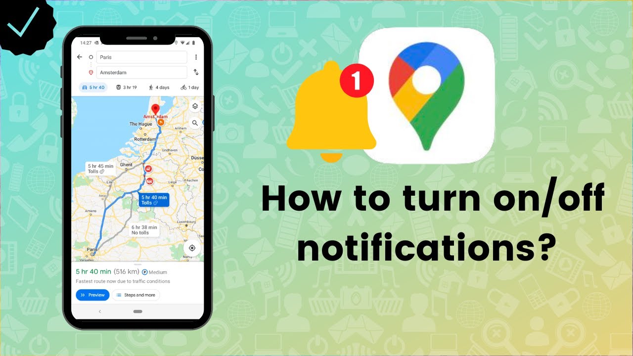 Notification Map How to turn on/off notifications on Google Maps? - Google Maps Tips ...
