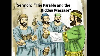 The Parable and Hidden Message | Matthew 25:14–30