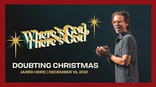 Doubting Christmas | Church Online | Jared Herd