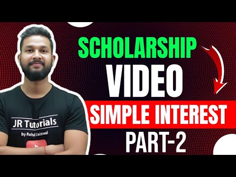 Scholarship Video Simple Interest [ Part-2 ] 💥