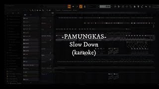 Download lagu Pamungkas - Slow Down [remake - no vocal - karaoke - instrumental]