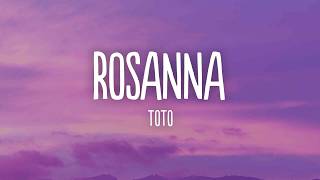 TOTO - Rosanna (Lyrics)