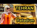 IRAN TEHRAN Walking In PALLADIUM MALL تهران پاساژ پالادیوم 