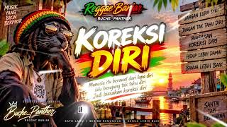 Download lagu KOREKSI DIRI | Reggae Banjar - Buche_Panther