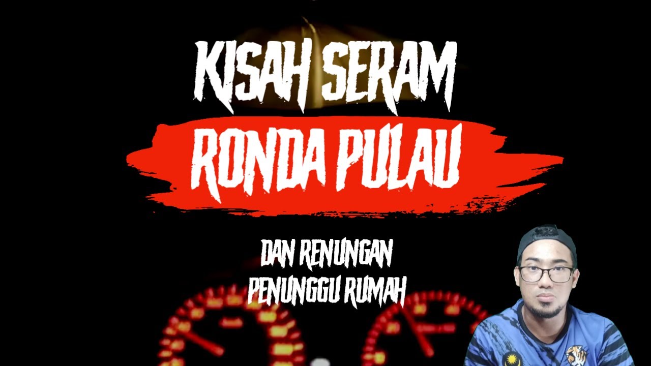 Kisah Seram Ronda Pulau & Renungan Penunggu Rumah