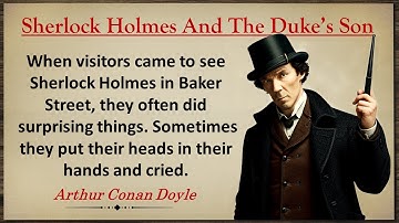 Learn English Through Story Level 1 🔥| Sherlock Holmes And The Duke