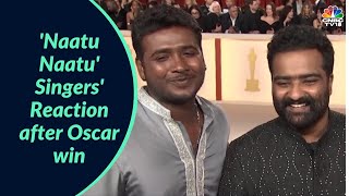 'It Feels Like A Dream': Naatu Naatu' Singers' Kaala Bhairava & Rahul Sipligunj After Oscar Glory