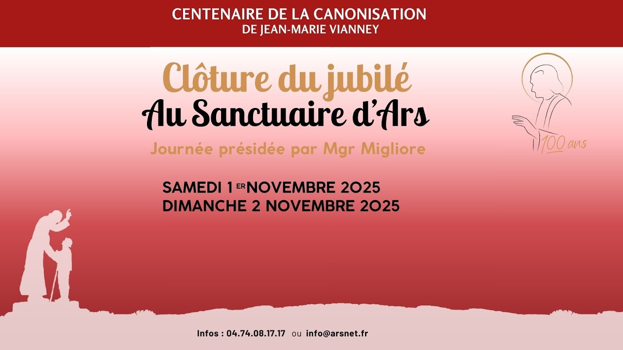Messe de clôture du Jubilé Ars 2025 - Samedi 1er Novembre 2025