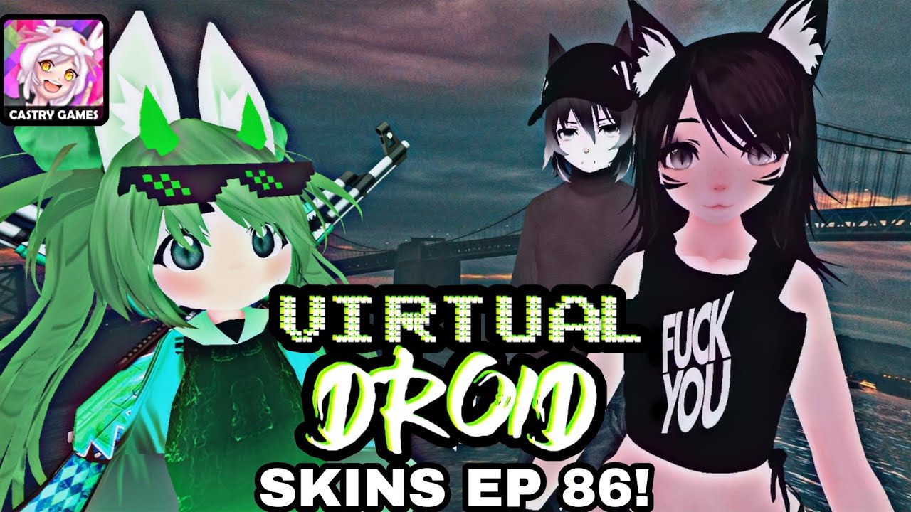 🟢VIRTUAL DROID SKINS EP 86!!