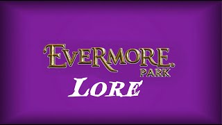Lore at Evermore Park