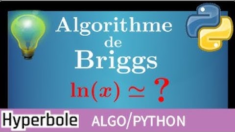 Python Algorithme de Briggs • Valeur approchée d