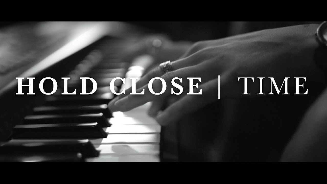 Watch Hold Close - Time (Teaser) on YouTube Watch Hold Close - Time (Teaser) on YouTube