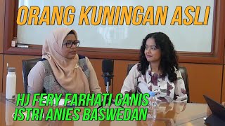 Revealing Fery Farhati Anies Baswedan's Childhood