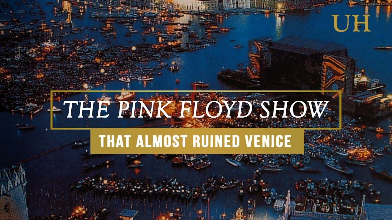 The Pink Floyd Show that almost ruined Venice