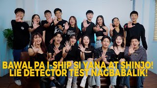VLOG 123 Bawal pa i-ship si yana at shinjo! Lie Detector Test nagbabalik!