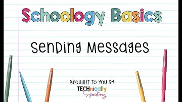 Sending Messages in Schoology