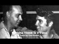 Tino presley  doncha think its time cover