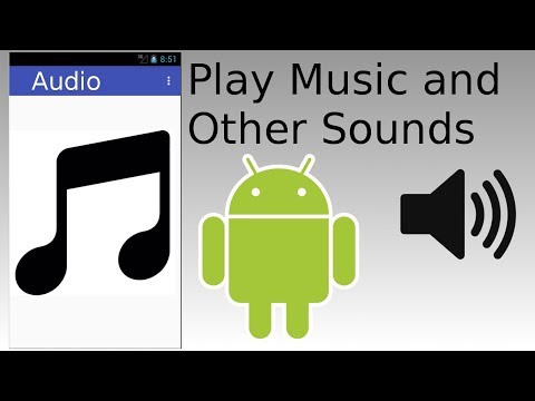 Android Studio - Play Music and Audio Sounds