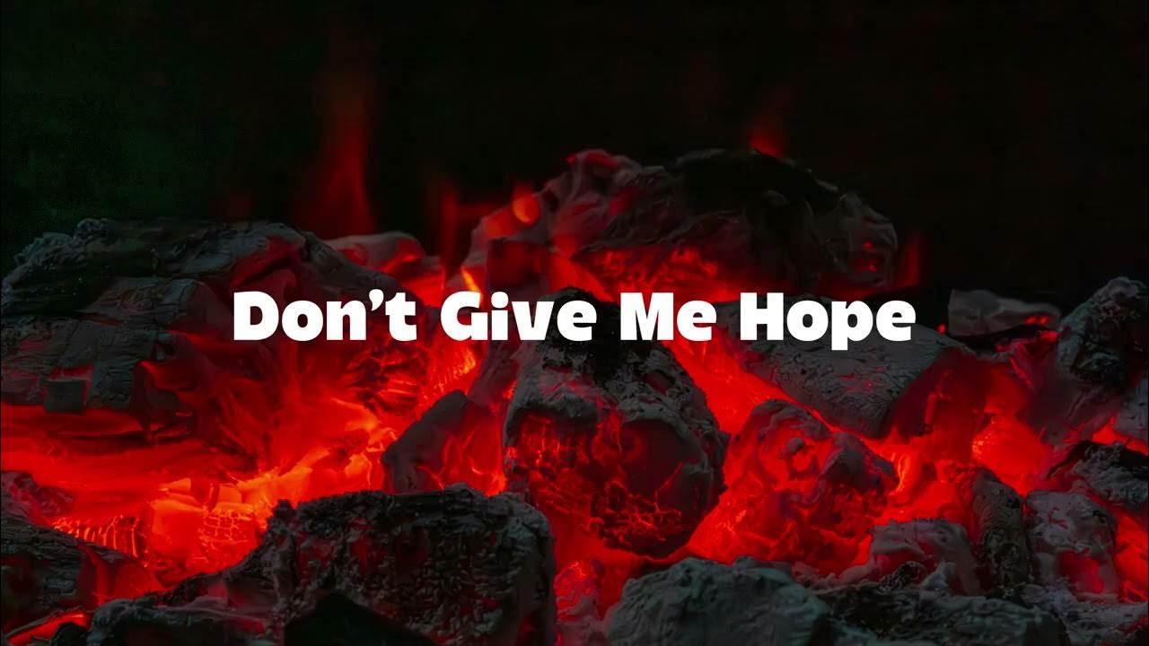 Don’t Give Me Hope (Official Music)@Hbre-i7y Don’t Give Me Hope (Official Music)@Hbre-i7y