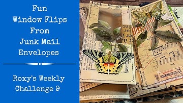 Window Flips using Junk Mail Envelopes | Roxy