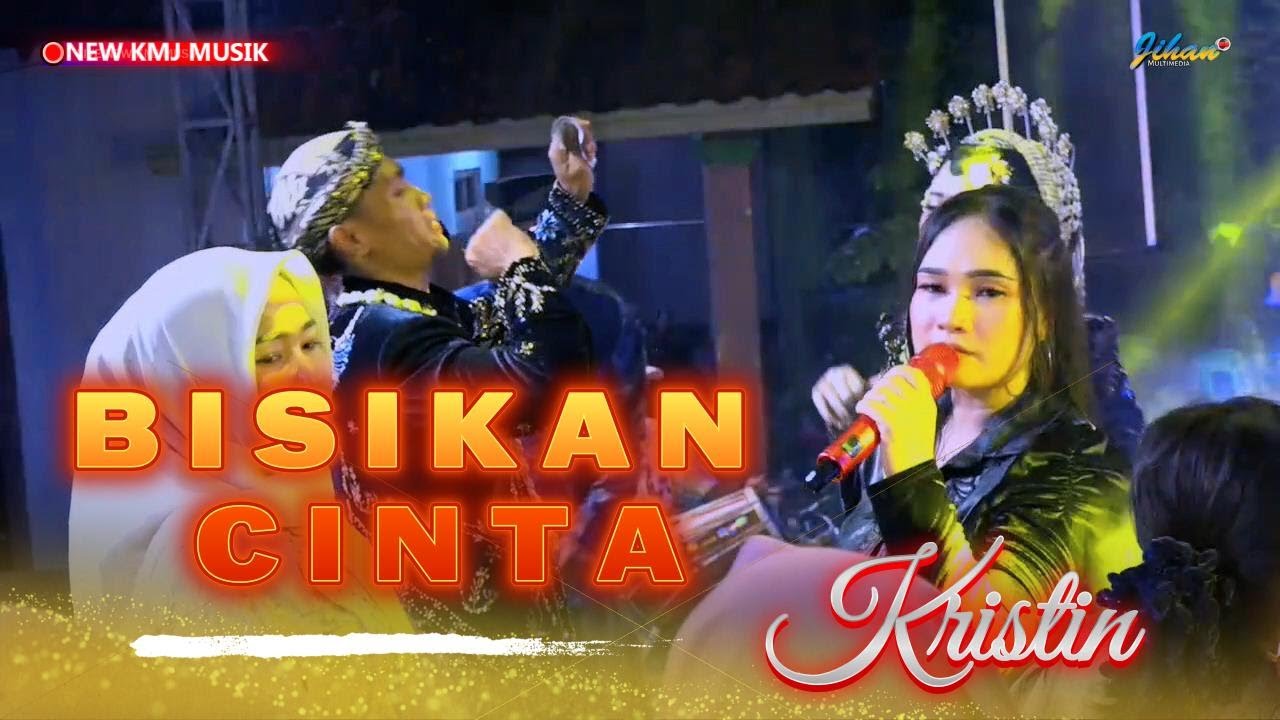 BISIKAN CINTA  - Voc.KRISTIN  || NEW KMJ MUSIK live KARANG DEMPEL 2025