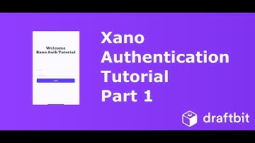 Xano Authentication Tutorial Part 1