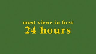 TOP 40 MOST VIEWED MUSIC VIDEOS IN FIRST 24 HOURS | UPDATED VIDEO IN THE DESCRIPTION TOP 40 MOST VIEWED MUSIC VIDEOS IN FIRST 24 HOURS | UPDATED VIDEO IN THE DESCRIPTION