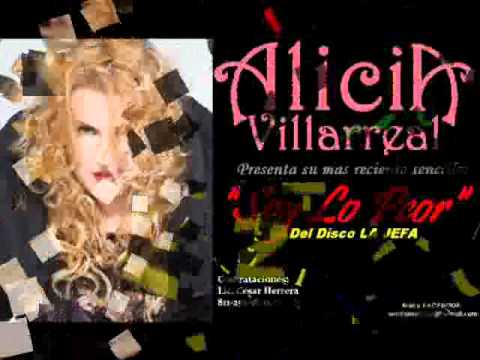 Soy lo peor - Alicia Villarreal