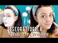 Come ottenere la pelle perfetta dei coreani || Guida alla skincare coreana