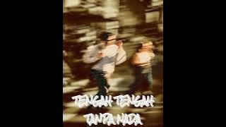 adidnt28e - TENGAH TENGAH TANPA NADA (EP ALBUM)
