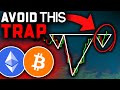 Bitcoin holders must watch its a trap bitcoin news today  ethereum price prediction