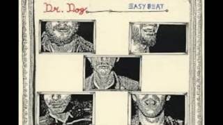 Watch Dr Dog Dutchman Falls video