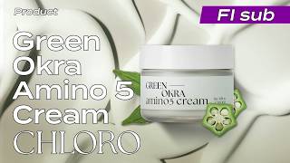 [Chloro][클로로][제품][FI] "Green Okra Amino 5 Cream"