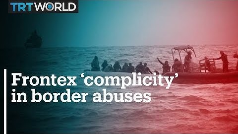 EU border force Frontex accused of migrant pushback cover up
