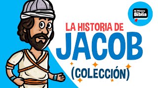 La historia de Jacob |  Mi Primera Biblia | Historias de la Biblia | Colección