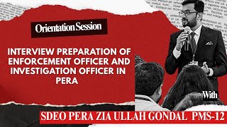 Orientation Session for Interview preparation of EO& IO in PERA by SDEO PERA Zia Ullah Gondal PMS-12