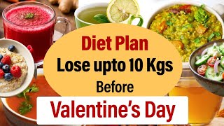 Valentines Diet Plan For Fast Weight Loss In Hindi 2026 | Lose 10 Kgs 15 Days | Let's Go Healthy