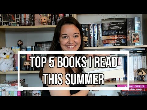 Top 5 books I read this summer - 2017 - YouTube
