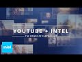 Intel x YouTube: 11th Gen Intel Core | Intel