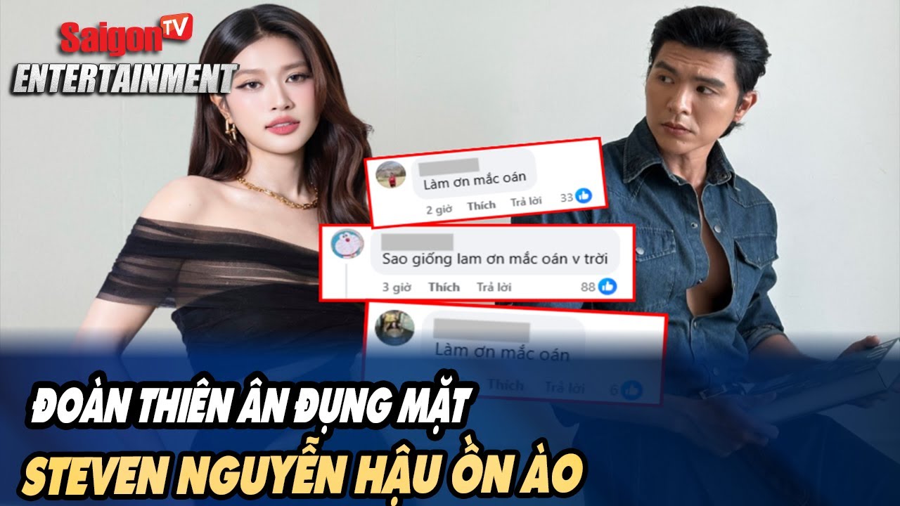 Đoàn Thiên Ân đụng mặt Steven Nguyễn hậu ồn ào, thái độ gây chú ý