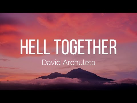 David Archuleta - Hell Together