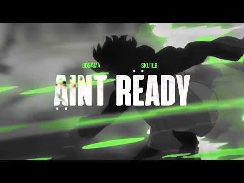 Aint ready - Yeat, Playboi Carti  amv | ft. gosama