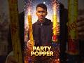 ₹2 Se ₹200 Tak Party Popper Test 💥 | Kaun Sabse Powerful #minivlog #shorts