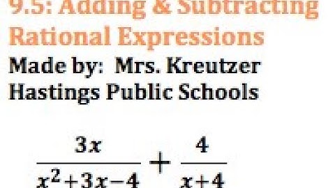 9-5 Add & Subtract Rational Expressions