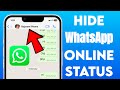 How to turn off whatsapp online status while chatting iphonehow to hide whatsapp online status ios